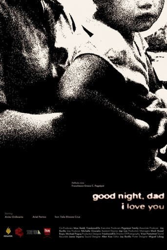 Goodnight, dad. I love you.