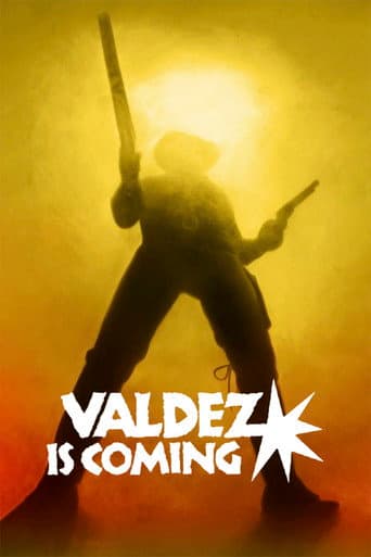 Valdez Is Coming