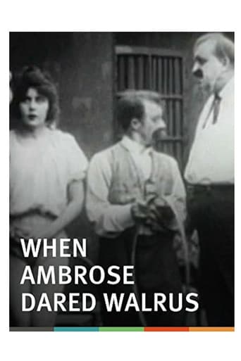 When Ambrose Dared Walrus