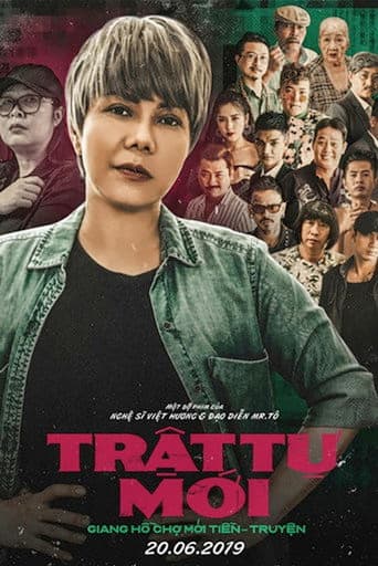 Giang Hồ Chợ Mới Tiền Truyền - Trật Tự Mới