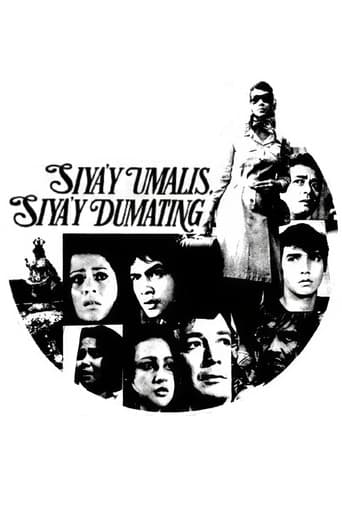 Siya'y Umalis, Siya'y Dumating