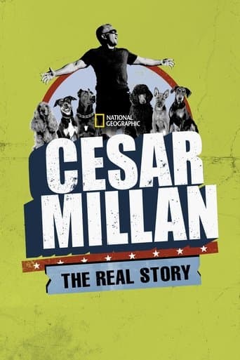 Cesar Millan: Gerçek Bir Hikaye