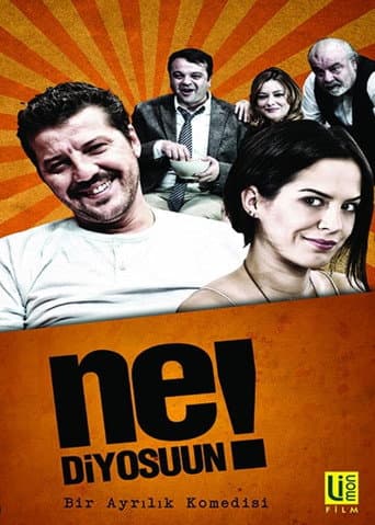 Ne Diyosuun!