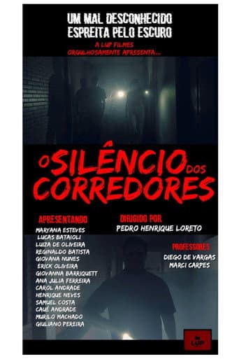 O Silêncio nos Corredores