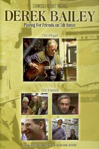 Derek Bailey: Playing for Friends on 5th Street