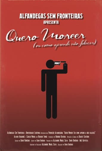 Quero Morrer (ou Como Aprendi a Não Falecer)
