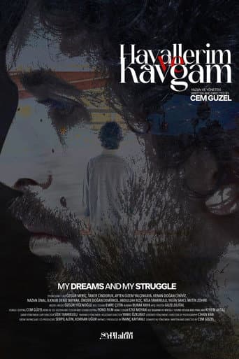 Hayallerim ve Kavgam