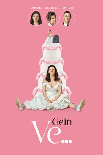 Gelin Ve...