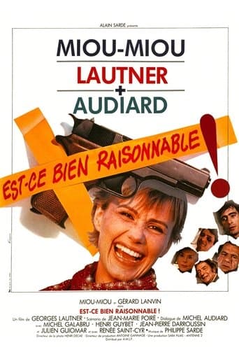 Est-ce bien raisonnable ?...