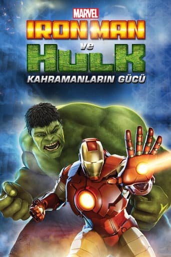 Iron Man ve Hulk: Kahramanların Gücü