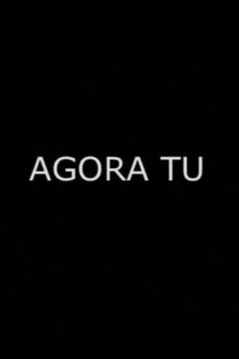 Agora Tu