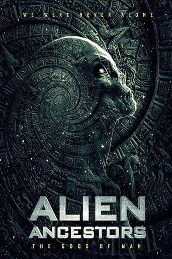 Alien Ancestors: The Gods of Man