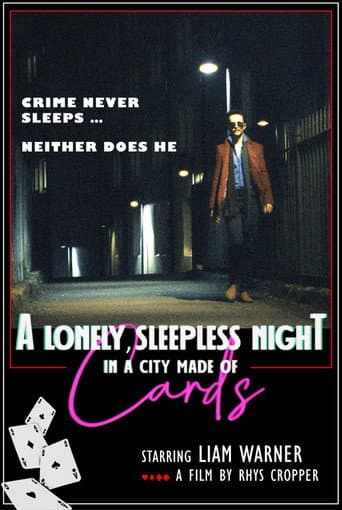 A Lonely, Sleepless Night In A City Made Of Cards