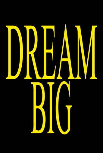 DREAM BIG