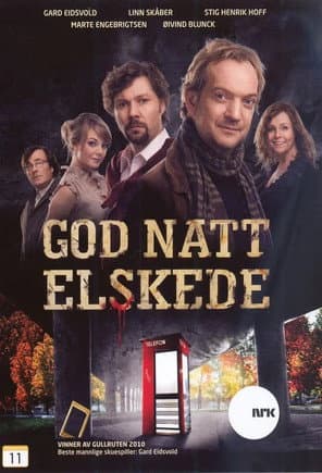 God Natt, Elskede