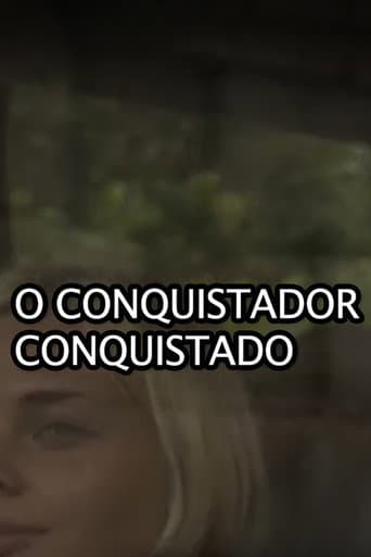O conquistador conquistado