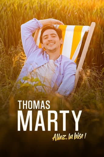 Thomas Marty - Allez, la bise !