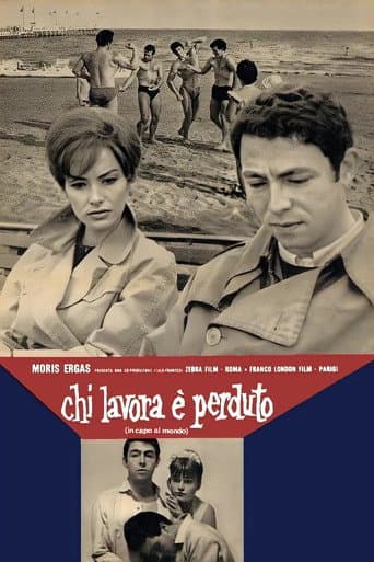 Chi lavora è perduto