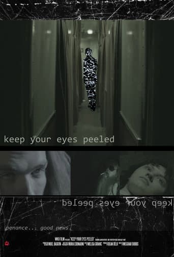 KEEP YOUR EYES PEELED