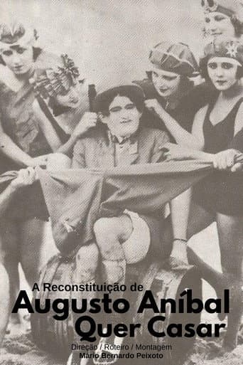 A Reconstituição de "Augusto Aníbal Quer Casar"