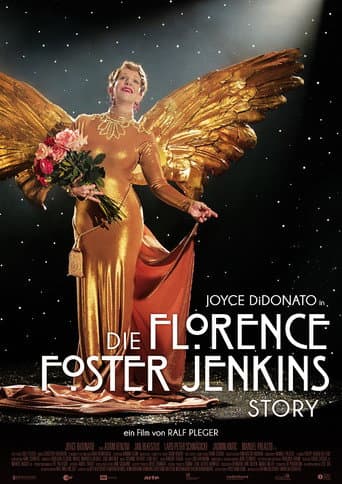 Die Florence Foster Jenkins Story