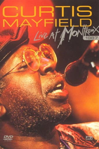 Curtis Mayfield - Live at Montreux 1987