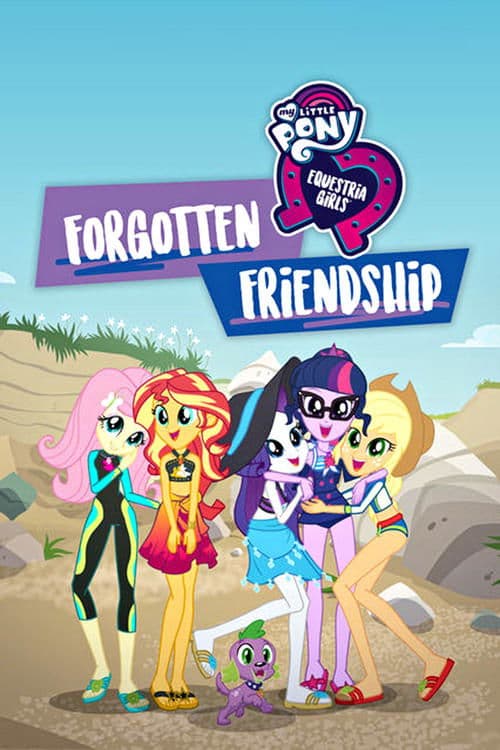 Benim Küçük Midilli: Equestria Kızları - Unutulan Arkadaşlık