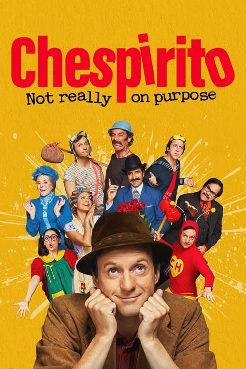 Chespirito: Not really on purpose