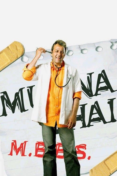 Munna Kardeş Mutluluk Dağıtıcısı / Munnabhai M.B.B.S.