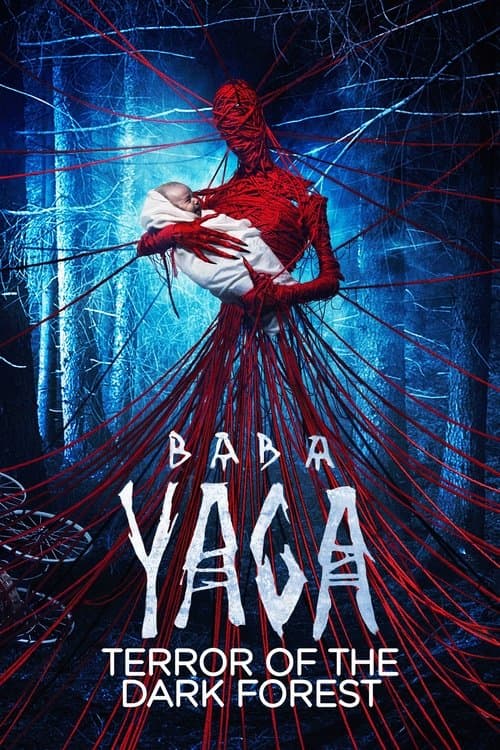 Baba Yaga:Karanlık Ormanın Terörü