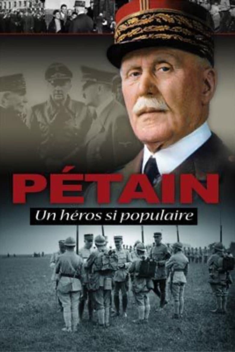 Pétain, un héros si populaire