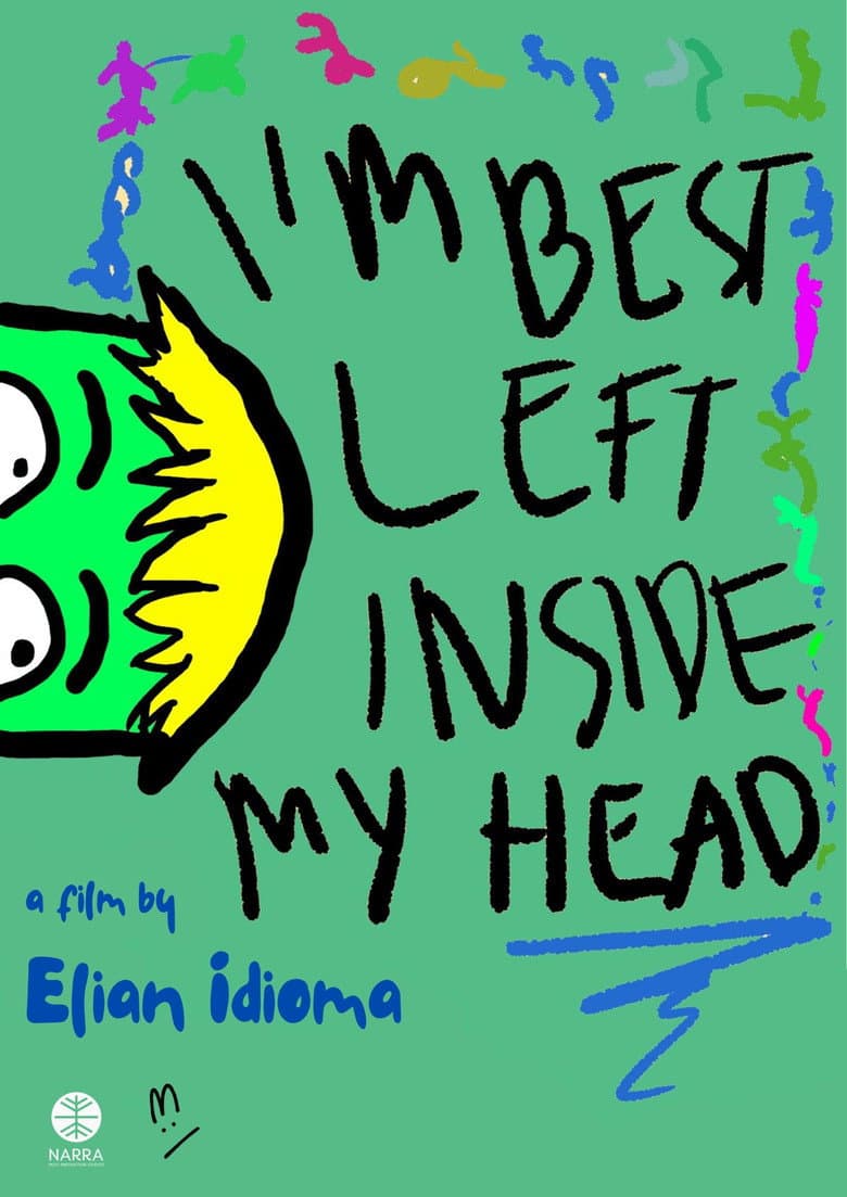 I'm Best Left Inside My Head