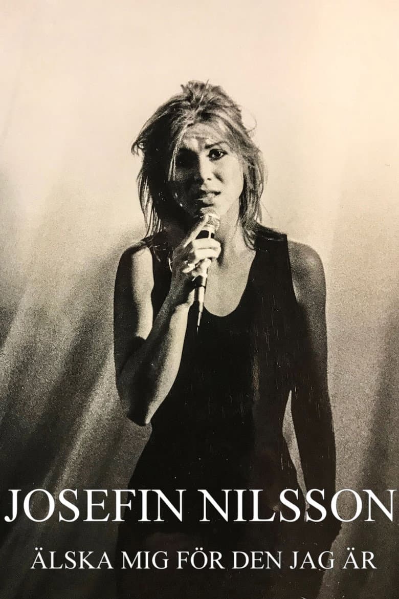 Josefin Nilsson - Älska mig för den jag är
