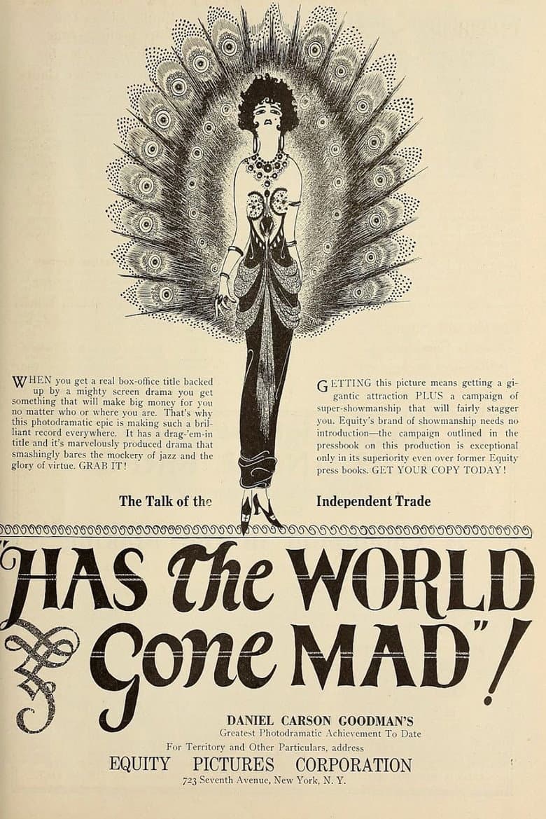 Has the World Gone Mad!