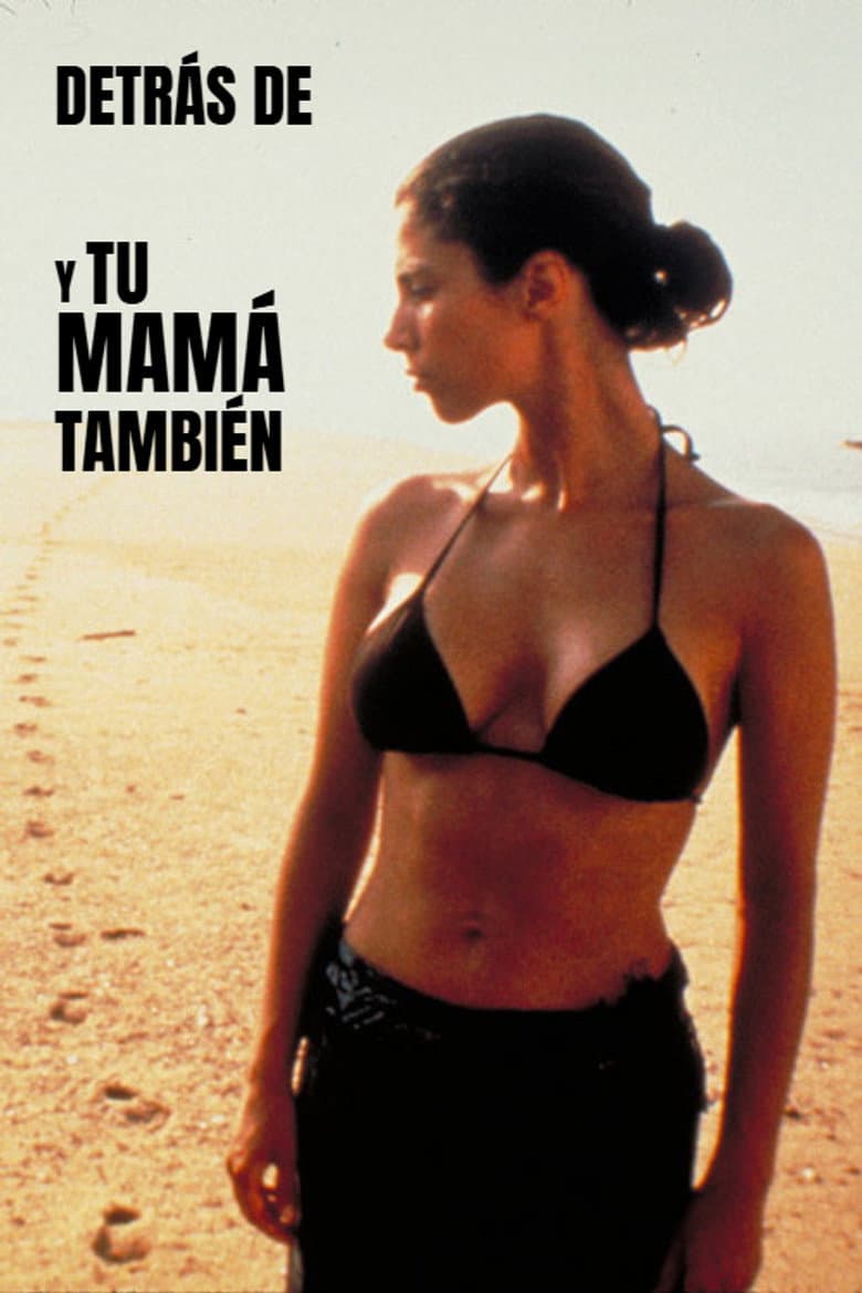 Detrás de Y tu mamá también