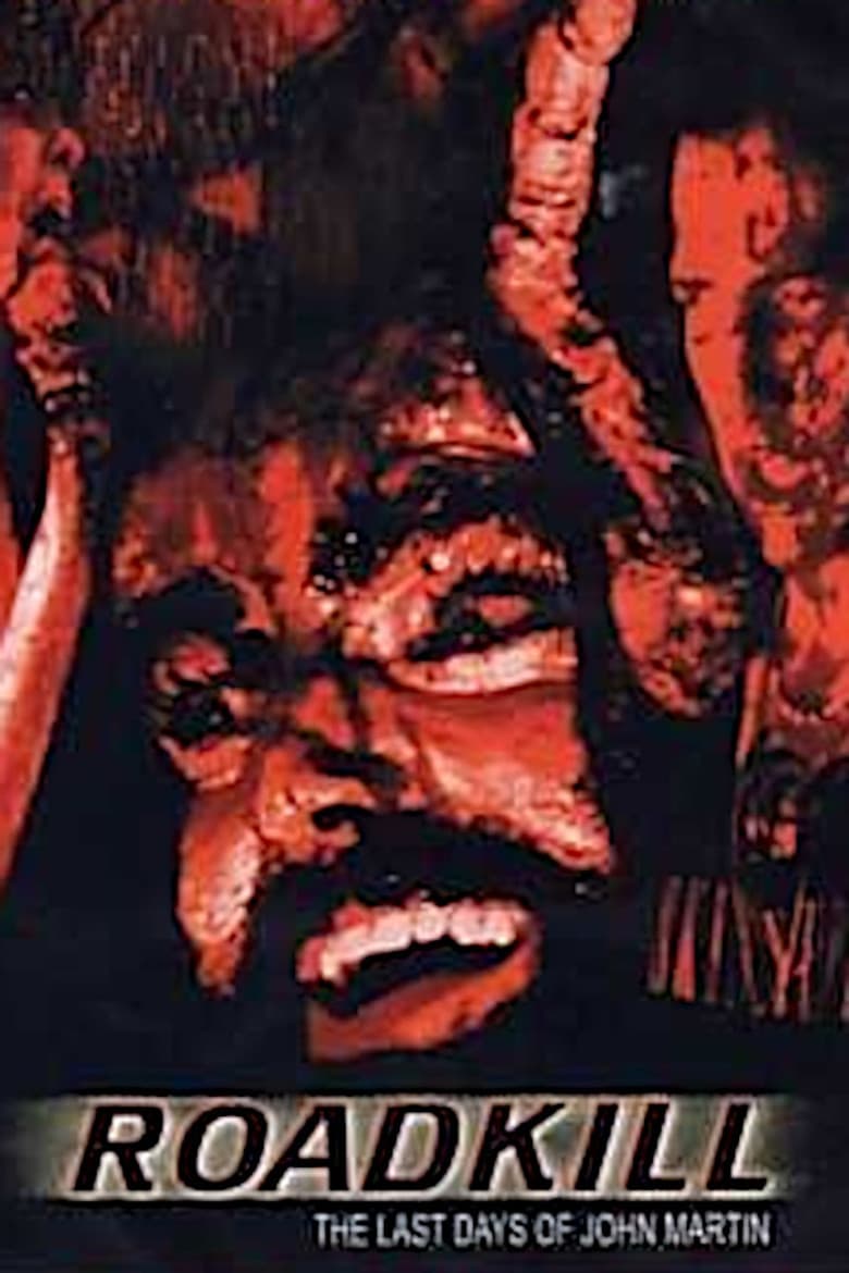 Roadkill: The Last Days of John Martin
