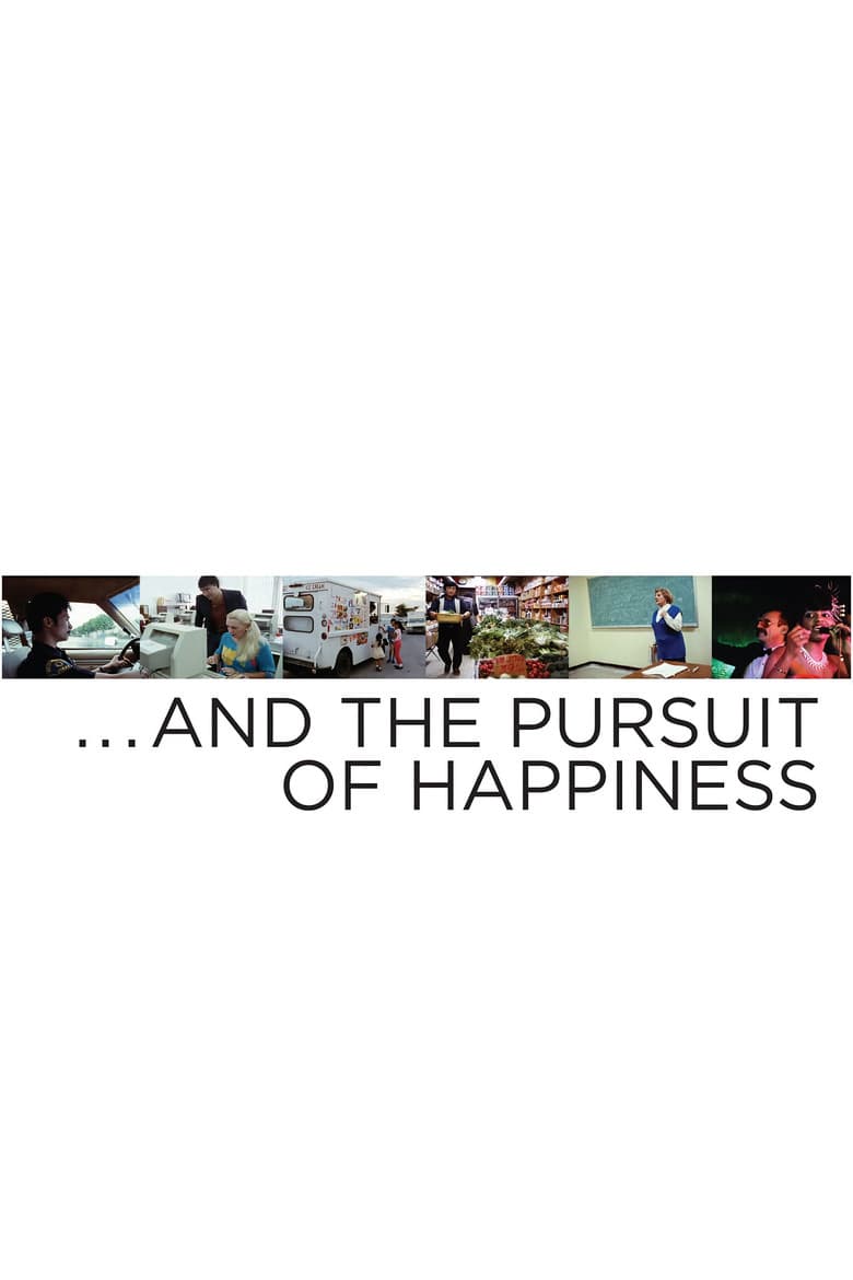 … And the Pursuit of Happiness