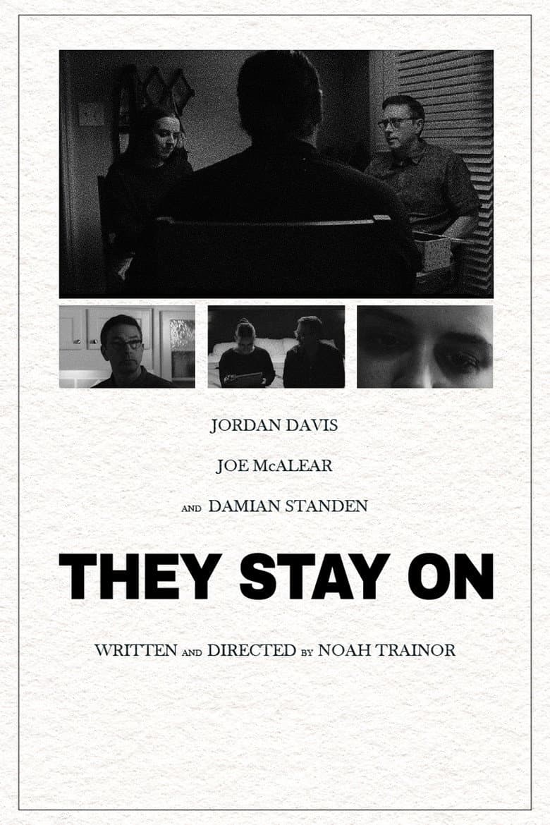 They Stay On