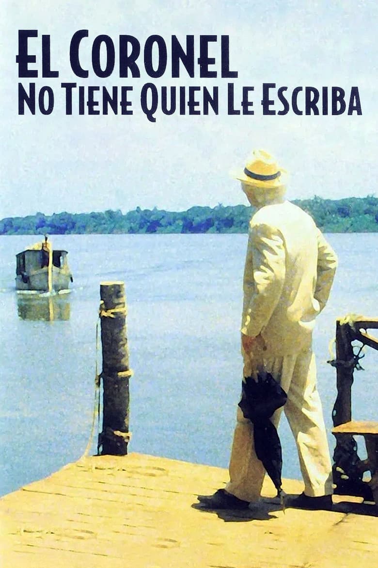 El coronel no tiene quien le escriba