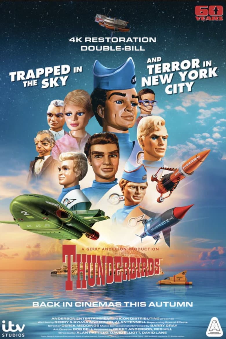 Thunderbirds 60. Yıl Özel Gösterimi: Gökyüzünde Tutsak / New York'ta Terör