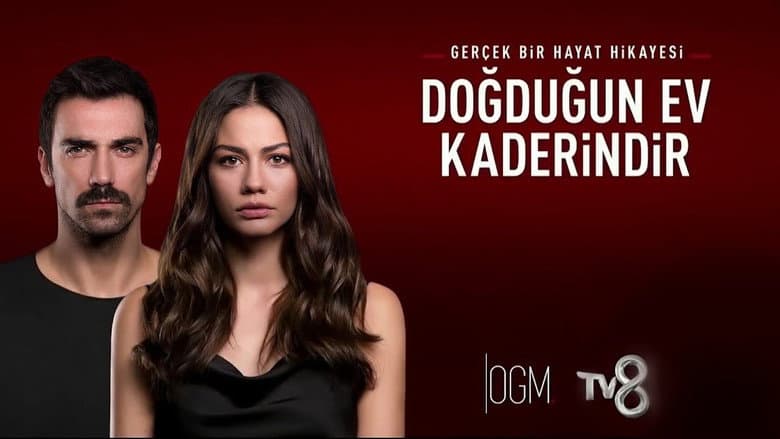 Doğduğun Ev Kaderindir Görsel 2