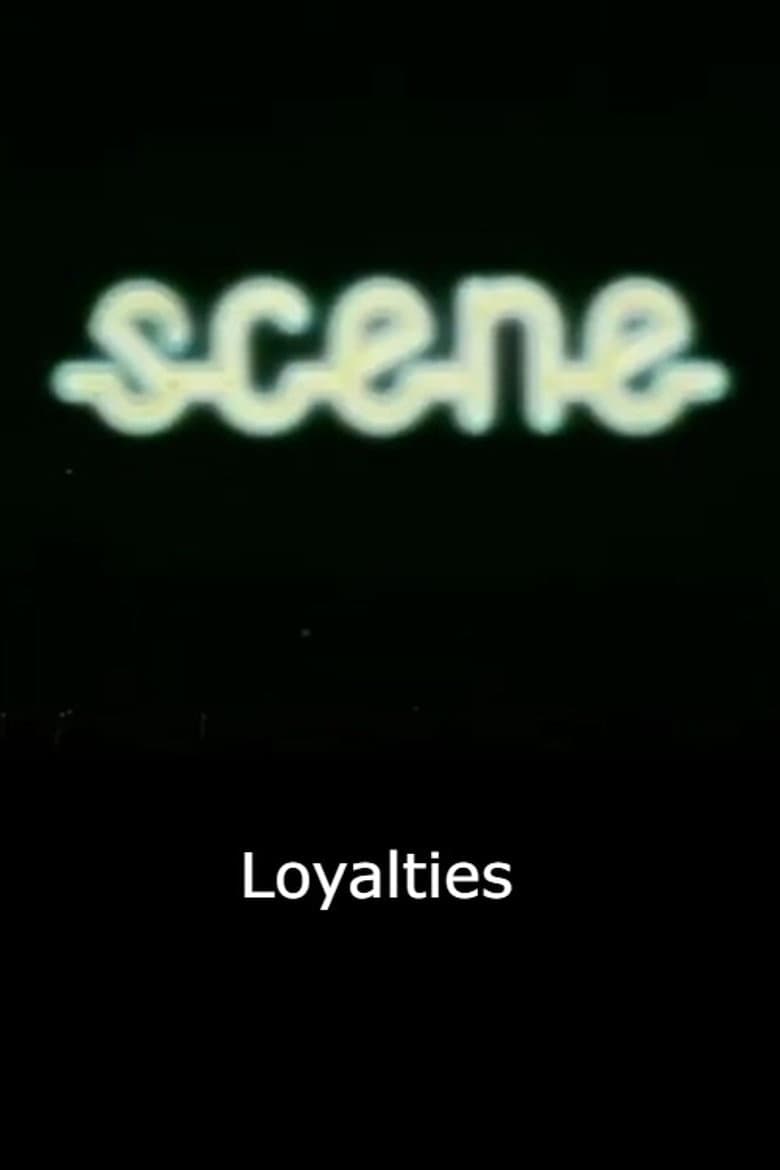 Loyalties