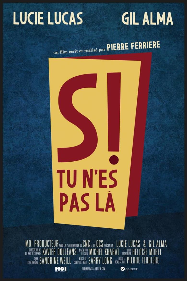 Si tu n'es pas là