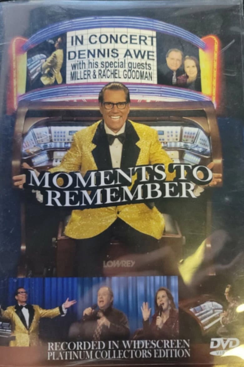 Moments to Remember