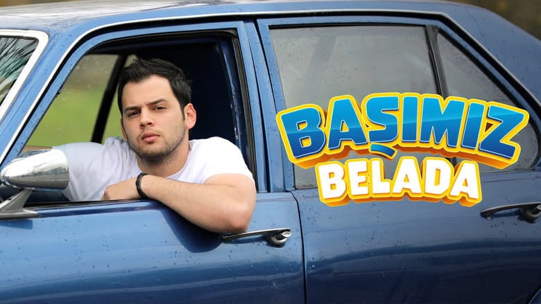 Başımız Belada Görsel 1