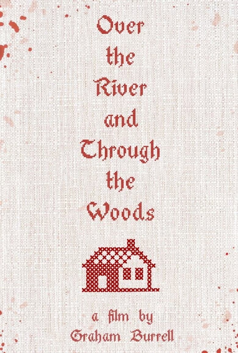 Over the River and Through the Woods