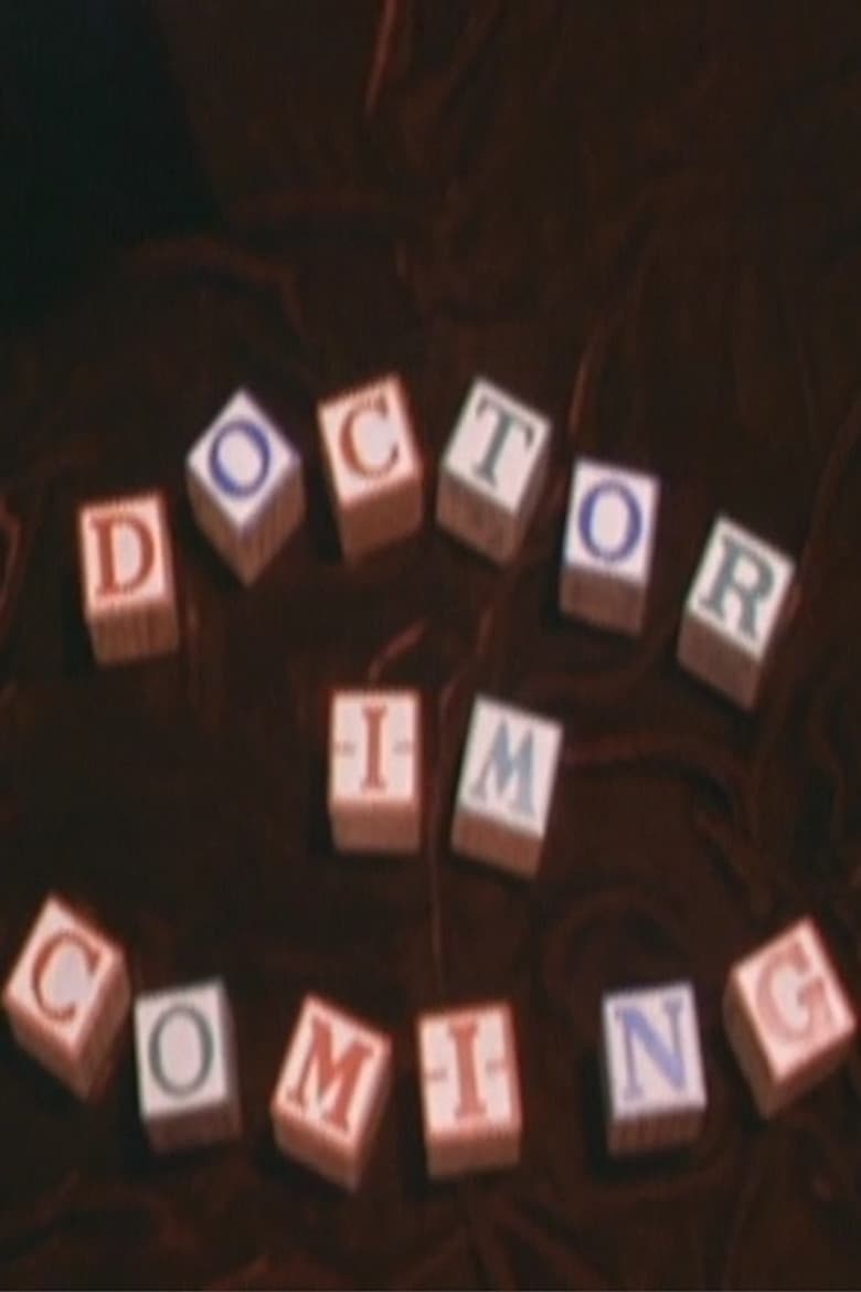 Doctor I'm Coming
