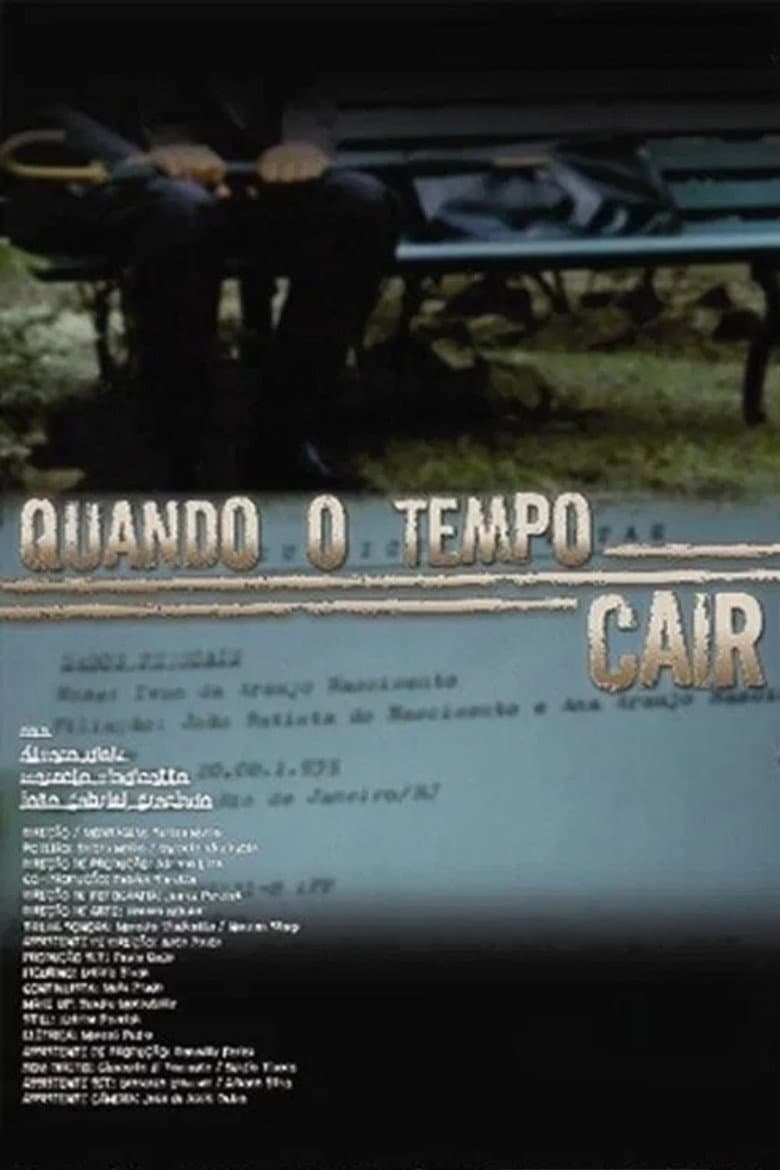 Quando o Tempo Cair