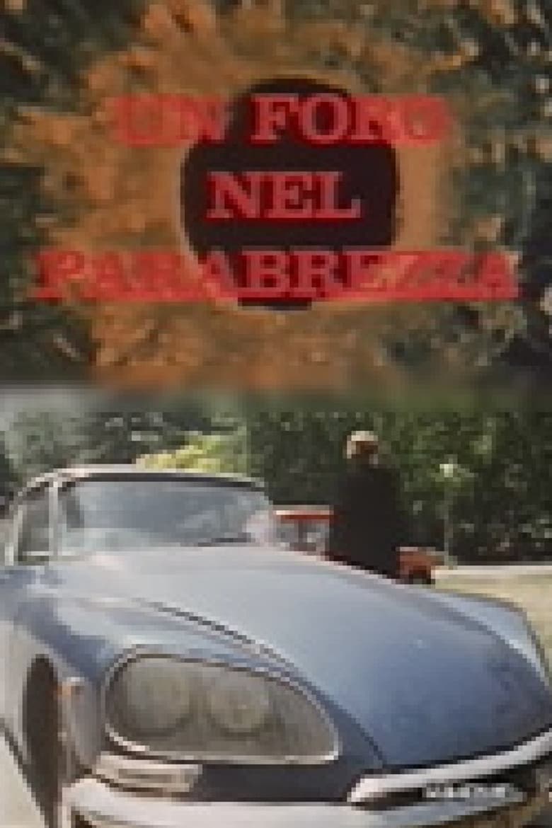 Un foro nel parabrezza