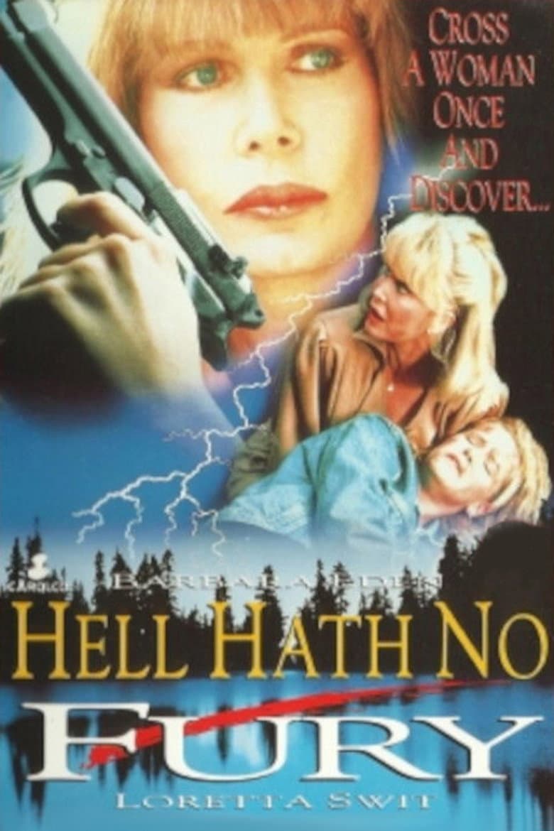 Hell Hath No Fury